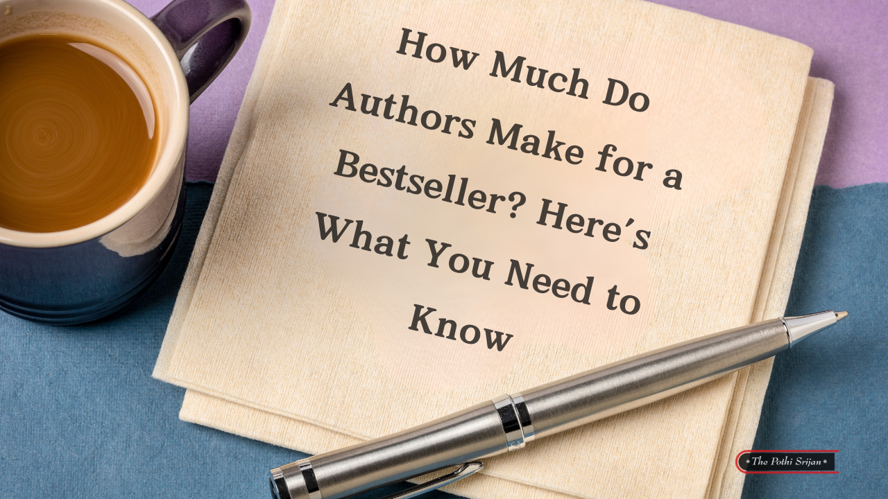 How Much Do Authors Make for a Bestseller?