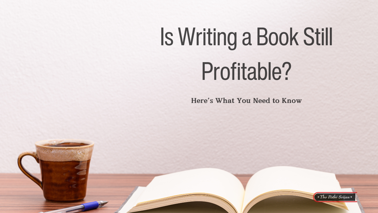 Is Writing a Book Still Profitable?