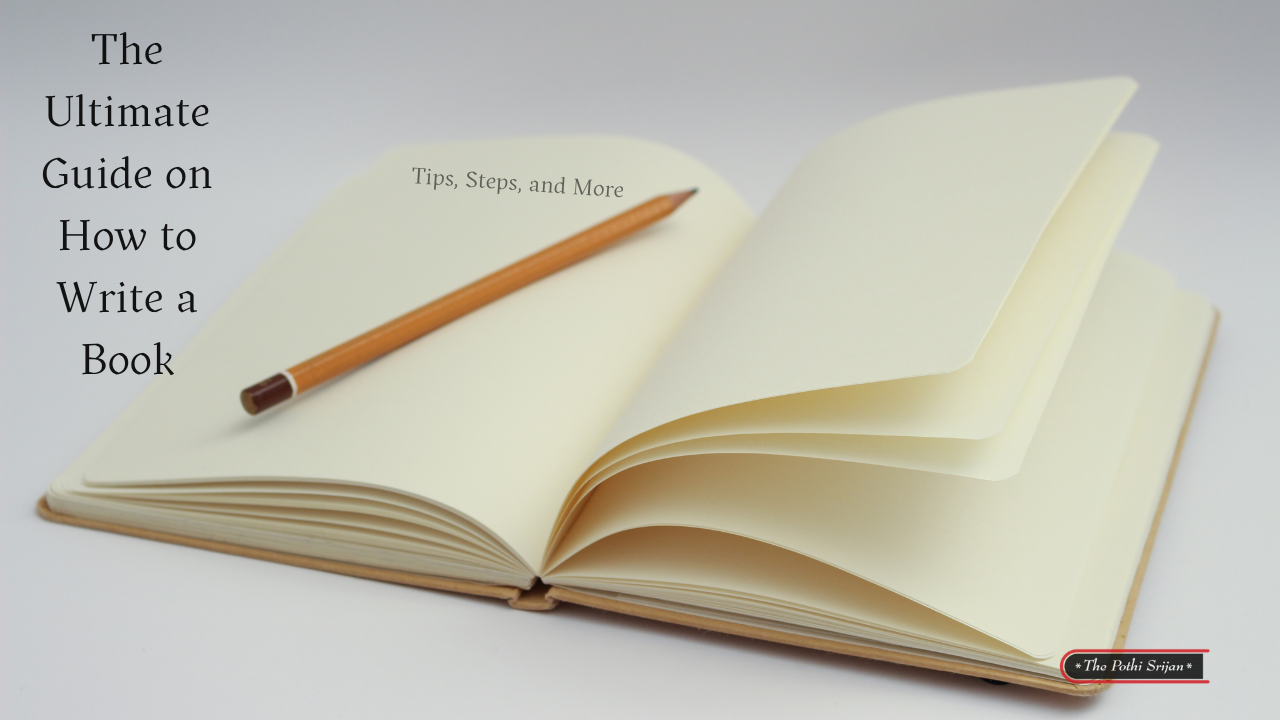 The Ultimate Guide on How to Write a Book