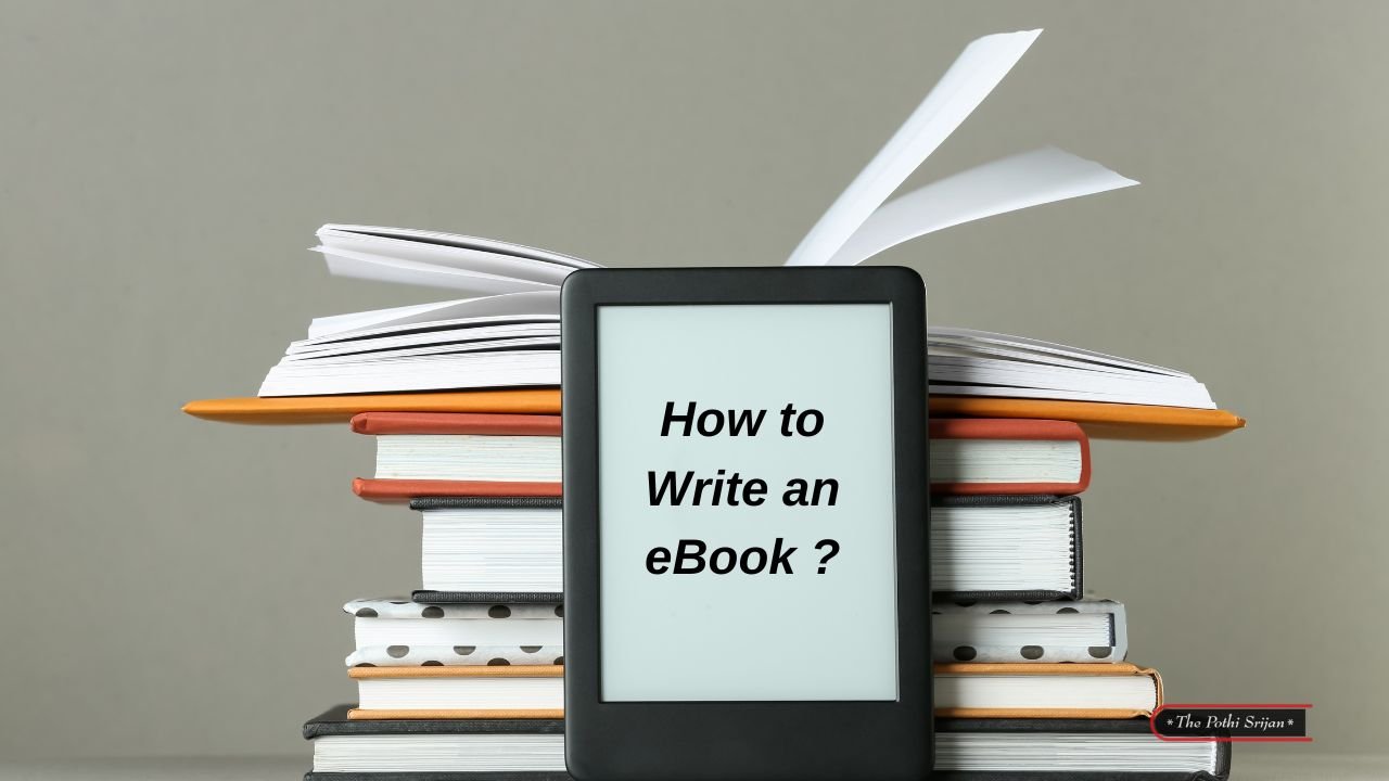 How to Write an eBook and Monetize Your Passion