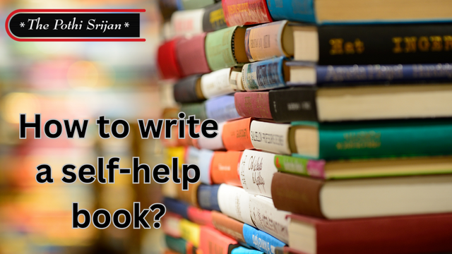 How to write a self-help book?