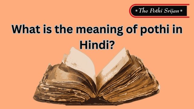 What is the meaning of pothi in Hindi?